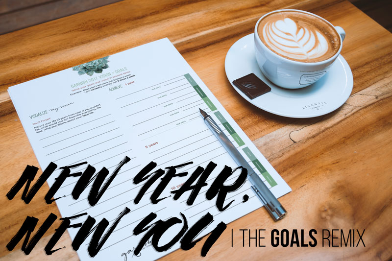 New Year, New You - The Goals Remix