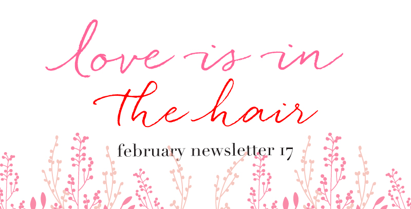 Here’s what you missed! Love is in the Hair.